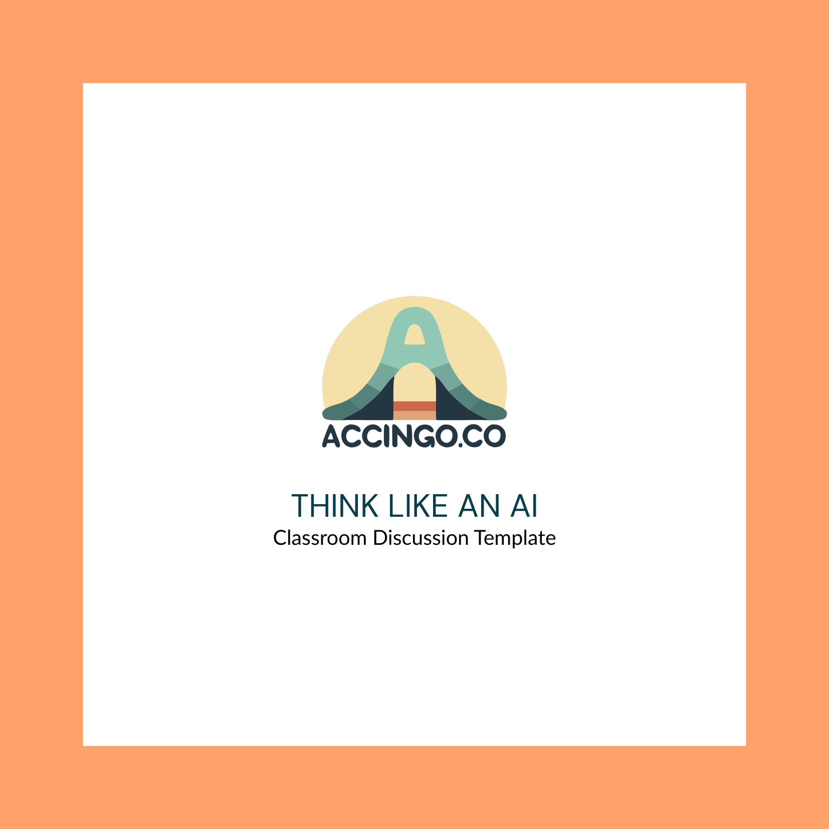 Image contains title and subtitle of the Think Like an AI Discussion Template